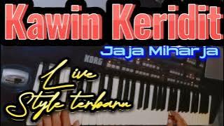 Karaoke Kawin Kredit VERSI KE DUA JAJA MIHARJA || No Liryc || Caver Korg Pa500