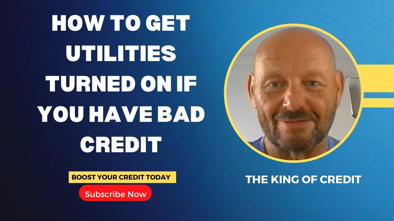 HOW TO GET UTILITIES TURNED ON IF YOU HAVE BAD CREDIT - YouTube