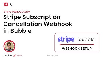 Setup Stripe Subscription Cancellation Webhook in Bubble.io