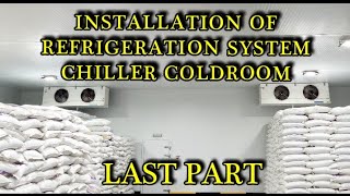 Cold Storage Installation - Walk In Chiller - New Project - Last Part