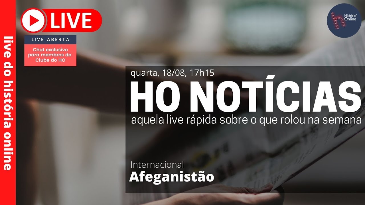 HO Notícias 18/08/21: (Internacional) Afeganistão