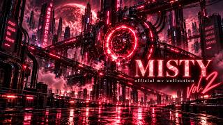 🔥 MISTY —  MV COLLECTION VOL. 2