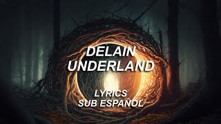 Delain - Underland | Lyrics | Sub Español