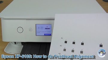 Epson XP6100/XP6105: How to do Print Head Alignment