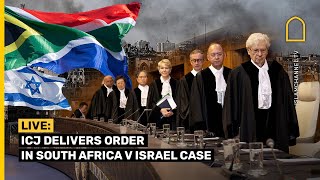 ICJ LIVE: TOP UN COURT DELIVERS ORDER IN SOUTH AFRICA V ISRAEL CASE