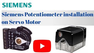 How to Install Siemens Potentiometer on Servo Motor (Burner Controller) | Siemens Potentiometer Resimi