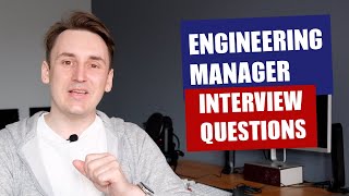 Engineering manager interview  common questions and how to prepare