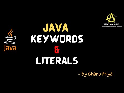 Java keywords and Literals| lec 5 | JavaTutorial| BhanuPriya