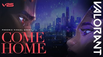 COME HOME // Phoenix Visual Short - VALORANT