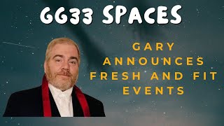 GG33 Spaces: Gary Announces Fresh and Fit Events