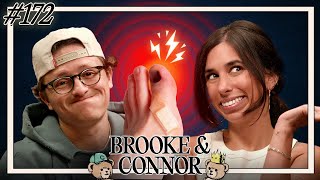 Why Your Toe Black? | Brooke and Connor Make A Podcast - Episode 172