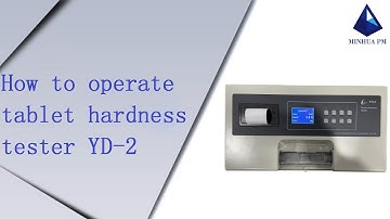 How to operate tablet hardness tester YD-2