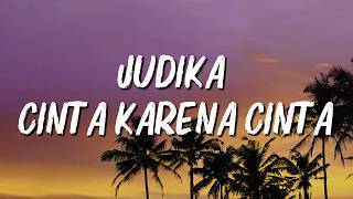Judika - Cinta Karena Cinta |  