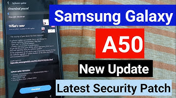 Samsung Galaxy A50 New Update - April 2022 | What