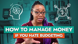 7 Money Hacks to Try if You Hate Budgeting