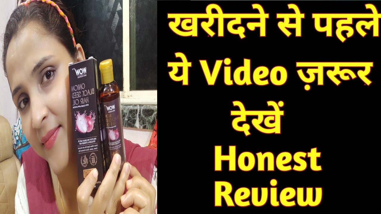 Wow Onion Black Seed Hair Oil Honest Review, Tried myself for 2 months. UNSPONSORED.