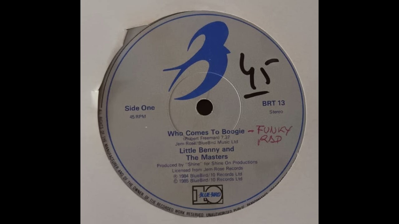LITTLE BENNY & THE MASTERS - WHO COMES TO BOOGIE (1984)