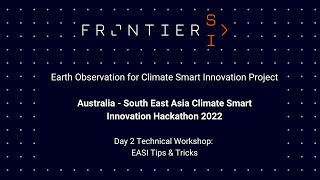 EOCSI Hackathon Day 2 Tech workshop: EASI Tips and Tricks