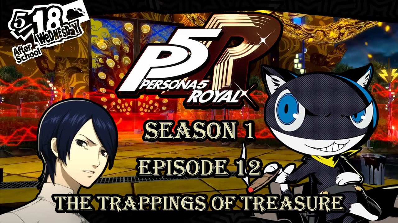 Persona 5 Royal: The Trappings of Treasure