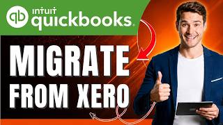 How to Migrate From Xero to QuickBooks Online Easily 2026
