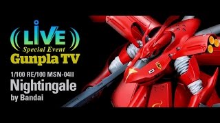RE/100 MSN-04II Nightingale by Bandai | Gunpla TV Live