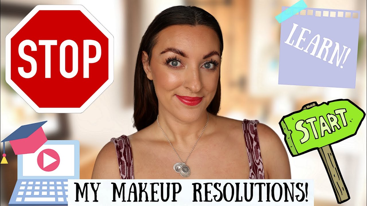 MY MAKEUP RESOLUTIONS 2022!