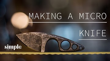 Making a Micro Knife