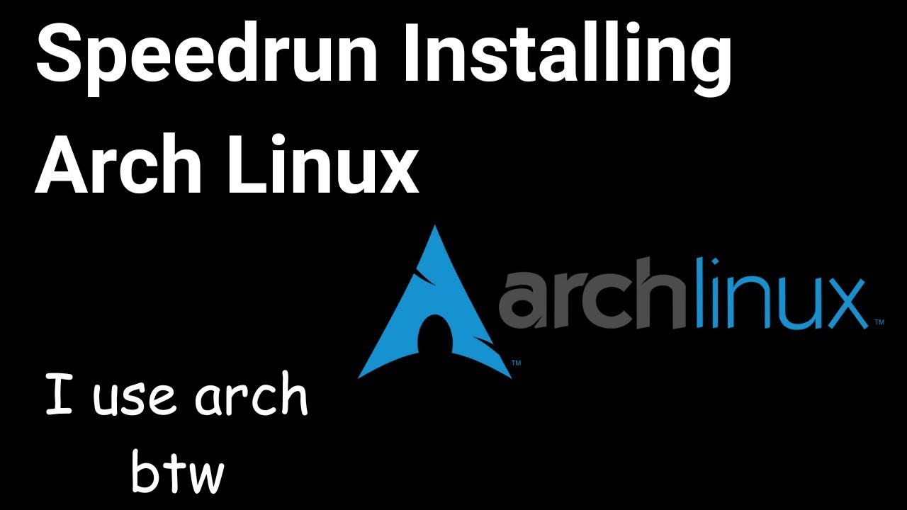 Arch Linux Install Speedrun (boot%) - YouTube
