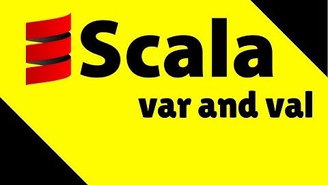 Definición de variable en Scala usando var y val