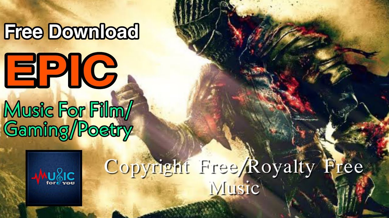 Royalty Free Cinematic Epic Music | Dramatic Trailer Background Music ...