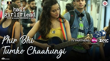 Phir Bhi Tumko Chaahungi - Female | Half Girlfriend | Shraddha Kapoor | Mithoon | Manoj Muntashir