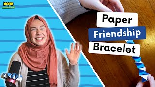 Folded Paper Friendship Bracelet | Noor Kids Crafters