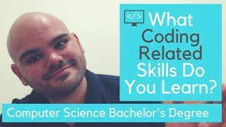 What Coding Skills Can A Computer Science Degree Teach You? - 2019 Profile