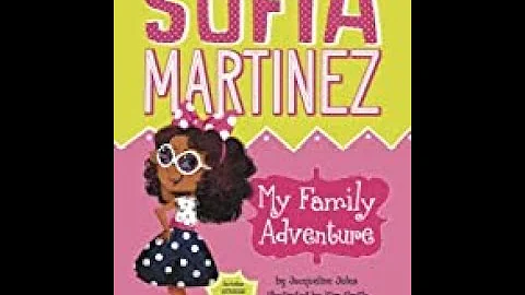 Sofia Martinez- My Family Adventure