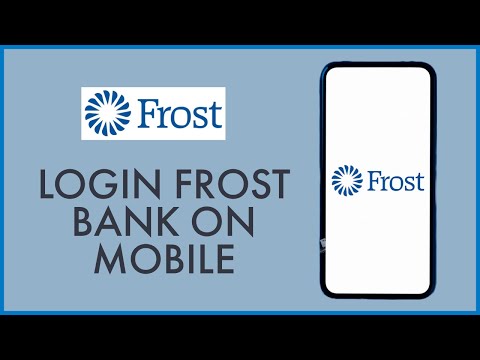 How to Login Frost Bank Mobile Banking Account | Frost Bank Sign In, frostbank.com Login 2022