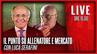 Cosa aspettarsi dall'estate rossonera: il punto con Luca Serafini