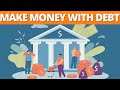 6 Ways Rich People Use Debt To Make Money