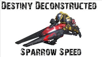 What is the Fastest Sparrow in Destiny? (Destiny Deconstructed)