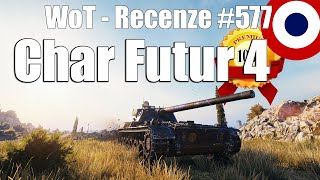 World of Tanks | Char Futur 4 (Recenze #577)