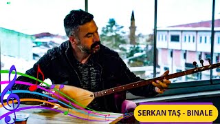 SERKAN TAŞ - BINALE Resimi