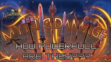 How much damage do mythic weapons really do in Dungeons of Eternity