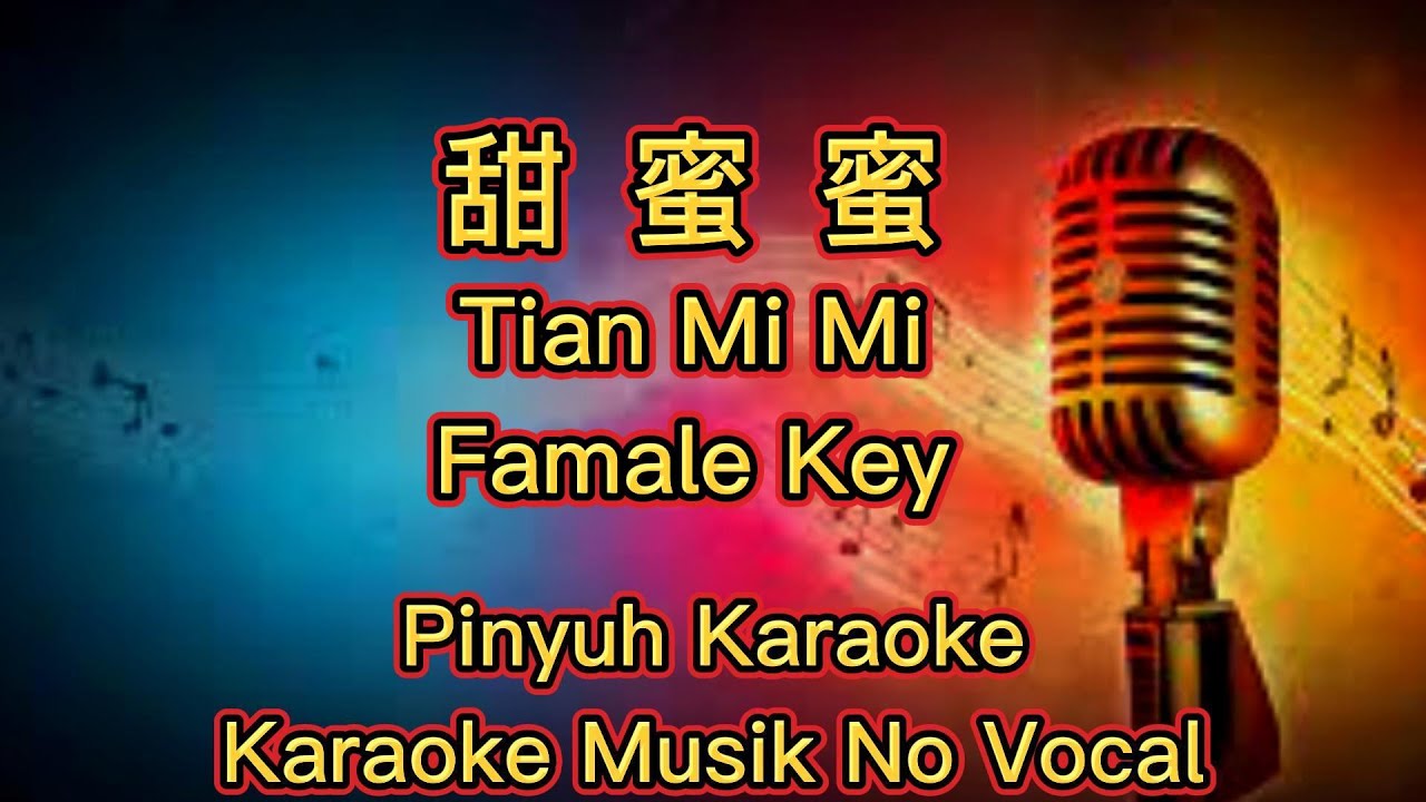 Tian Mi Mi - 甜蜜蜜 - Karaoke - Musik No Vocal
