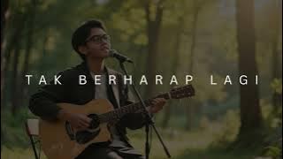 Tak Berharap Lagi - Raisa | Cover By Ammar Febrian