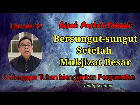 #12 Kisah Paskah Yahudi: Apakah Hanya Sekedar Perayaan Bebas Dari Perbudakan Fisik?