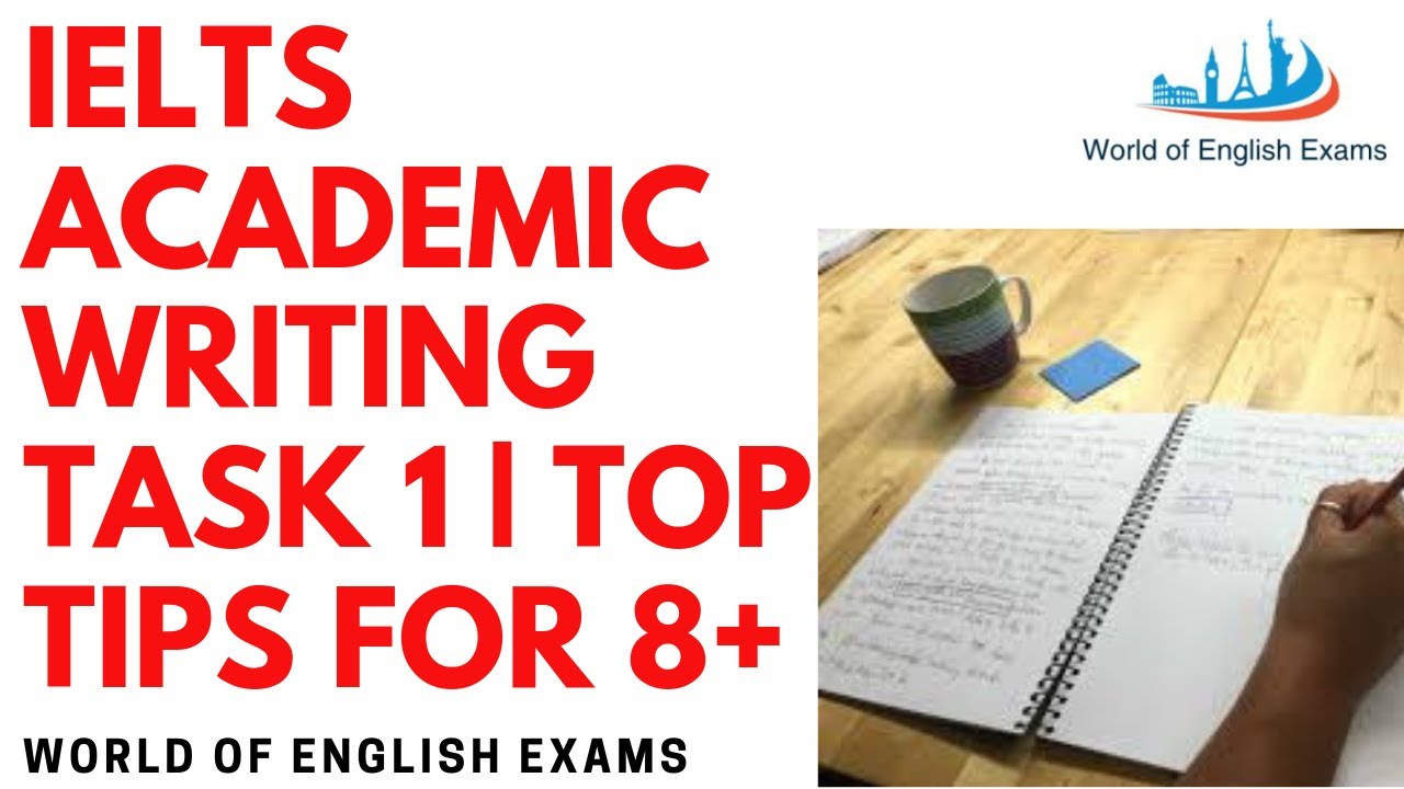 IELTS ACADEMIC WRITING TASK 1 | TOP TIPS for 8.0 + bands | - YouTube