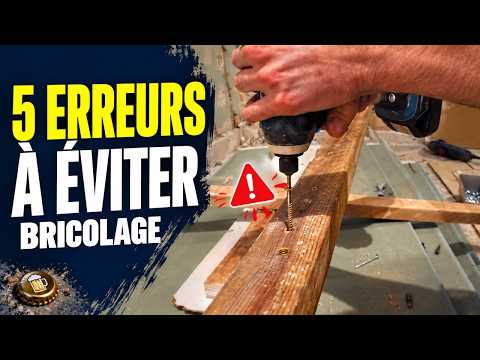 Bricolage débutant : 5 erreurs à éviter