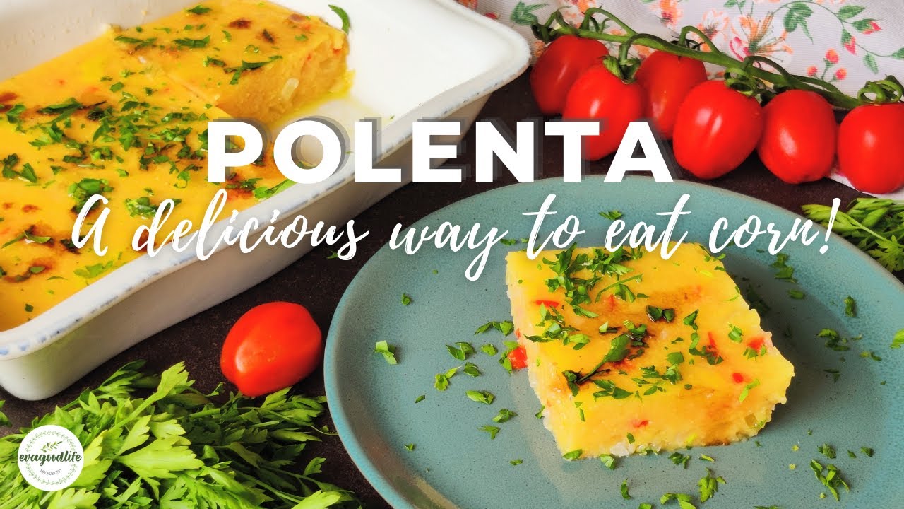 POLENTA | macrobiotic recipes | evagoodlife