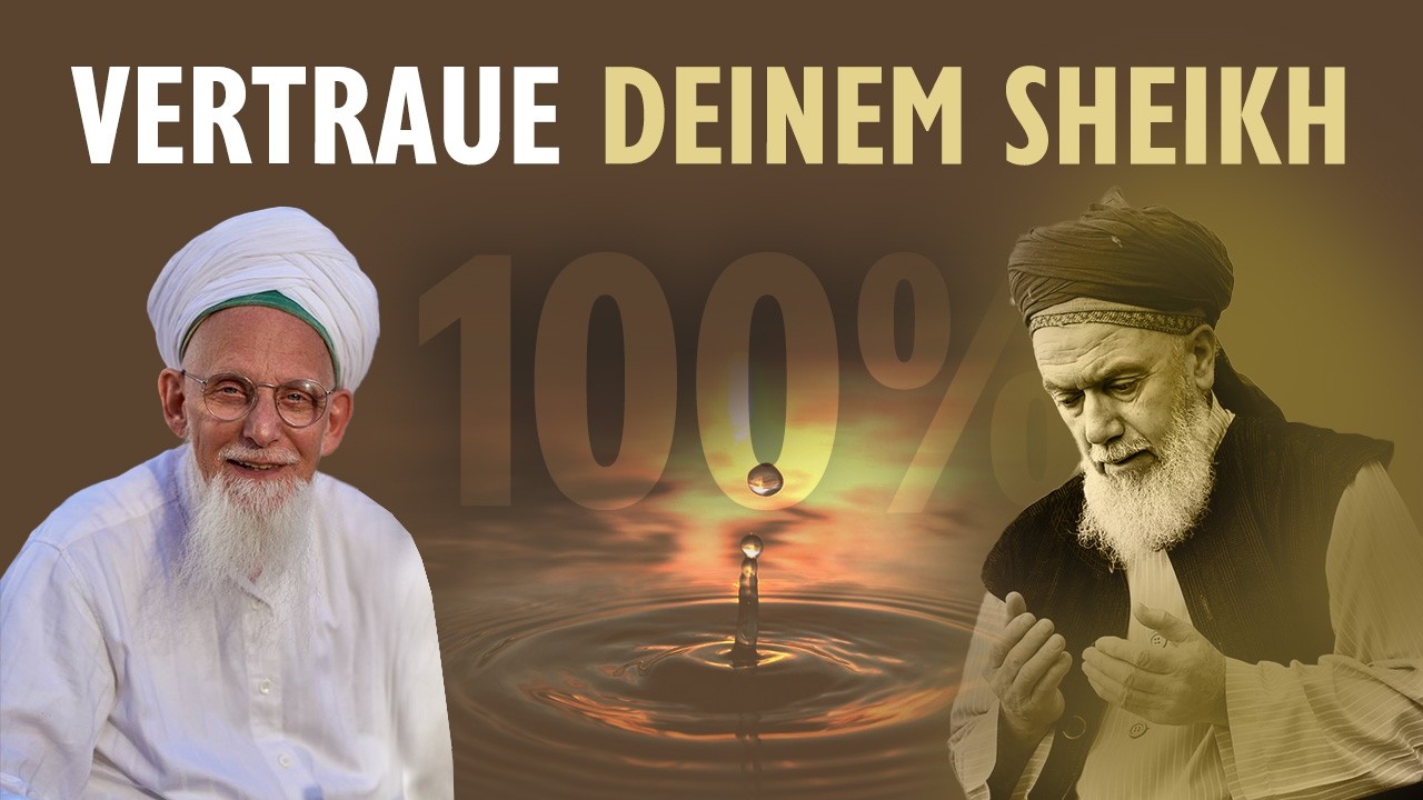 Vertraue deinem Sheikh