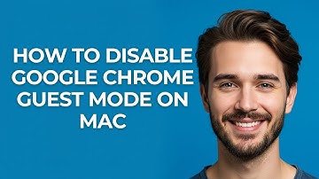 How to Disable Google Chrome Guest Mode on Mac - GUIDE!