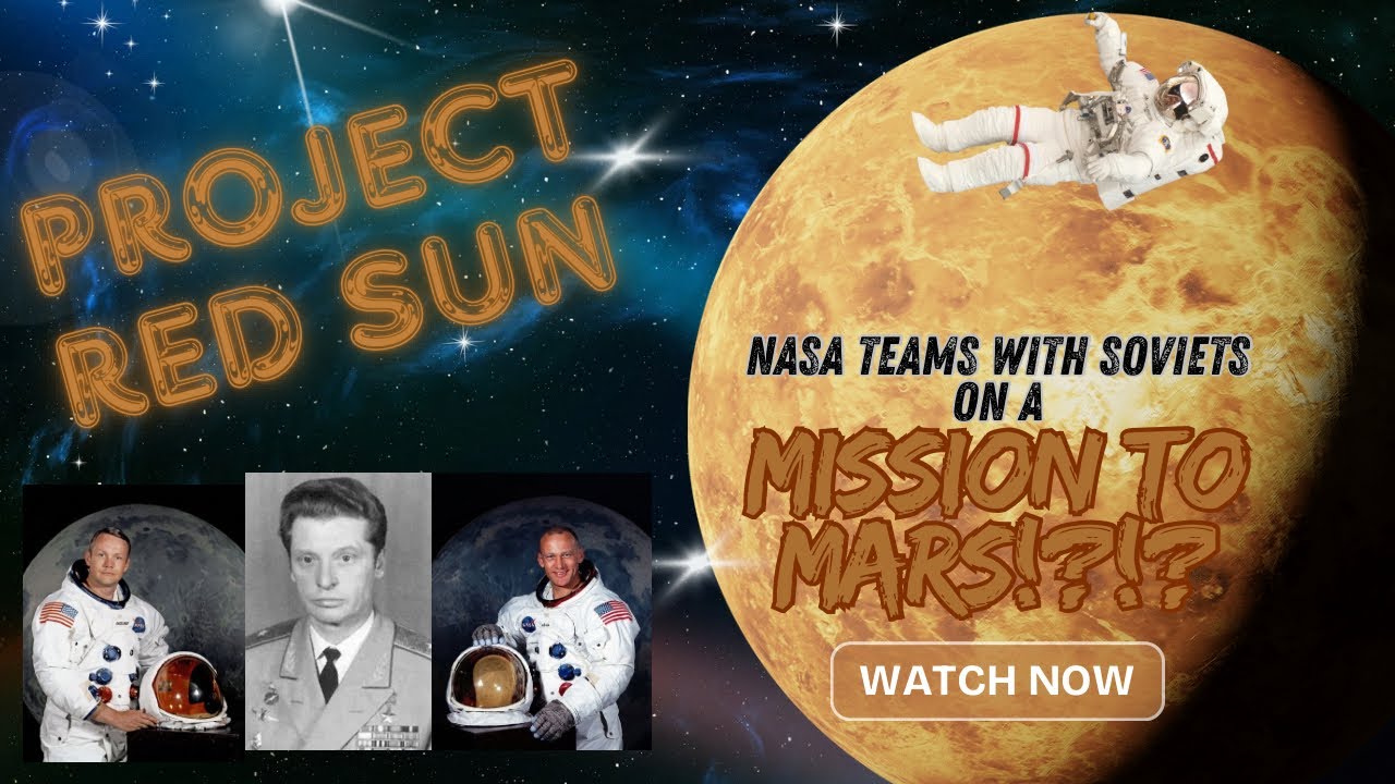 Project RedSun - Astronauts travel to Mars?!?